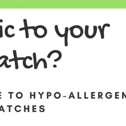 Touching on Hypo-allergenic watches 